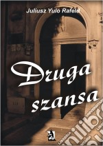 Druga szansa. E-book. Formato EPUB ebook