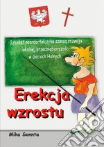 Erekcja wzrostu. E-book. Formato EPUB