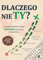 Dlaczego nie TY. E-book. Formato Mobipocket ebook