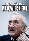 Droga Tadeusza Mazowieckiego. E-book. Formato EPUB ebook