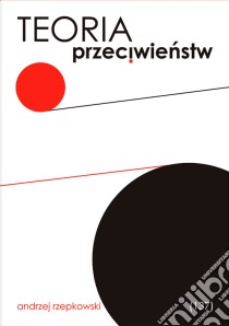 Teoria przeciwienstw. E-book. Formato PDF ebook di Andrzej Rzepkowski