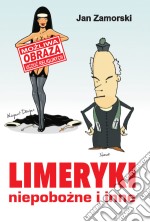 Limeryki niepobozne i inne. E-book. Formato EPUB ebook