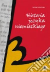 Historia jezyka niemieckiego. E-book. Formato Mobipocket ebook