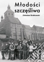 Mlodosci szczesliwa. E-book. Formato PDF