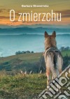 O zmierzchu. E-book. Formato EPUB ebook