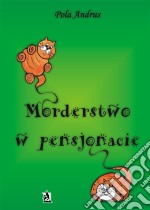 Morderstwo w pensjonacie. E-book. Formato Mobipocket