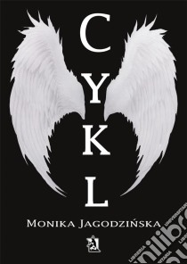 Cykl. E-book. Formato Mobipocket ebook di Monika Jagodzinska