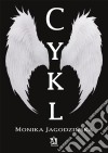 Cykl. E-book. Formato PDF ebook di Monika Jagodzinska