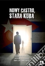 Nowy Castro, stara Kuba. E-book. Formato Mobipocket ebook