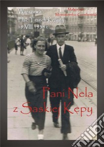 Pani Nela z Saskiej Kepy. E-book. Formato PDF ebook di Malgorzata Mossakowska