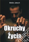 Okruchy Zycia. E-book. Formato EPUB ebook di Stefan Jaksch