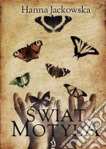 Swiat motyla. E-book. Formato EPUB