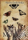 Swiat motyla. E-book. Formato EPUB ebook