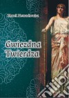 Gwiezdna Twierdza. E-book. Formato EPUB ebook di Marek Pietrachowicz