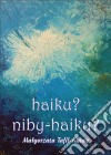 haiku? niby-haiku?. E-book. Formato EPUB ebook