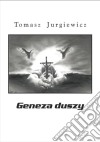 Geneza duszy. E-book. Formato Mobipocket ebook