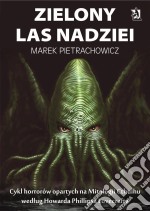 Zielony las nadziei. E-book. Formato EPUB