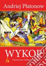 Wykop (Kotlowan). E-book. Formato EPUB ebook