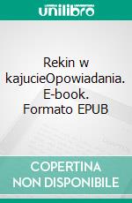 Rekin w kajucieOpowiadania. E-book. Formato EPUB ebook