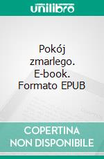 Pokój zmarlego. E-book. Formato EPUB ebook di Sven Elvestad