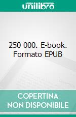 250 000. E-book. Formato EPUB