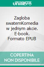 Zagloba swatemKomedia w jednym akcie. E-book. Formato EPUB ebook