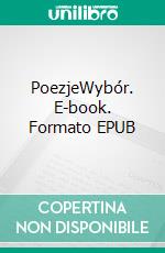 PoezjeWybór. E-book. Formato EPUB ebook