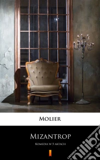 MizantropKomedia w 5 aktach. E-book. Formato EPUB ebook