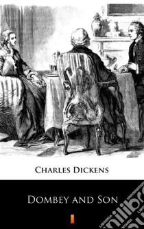 Dombey and Son. E-book. Formato EPUB ebook di Charles Dickens