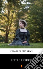 Little Dorrit. E-book. Formato EPUB ebook