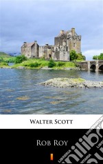 Rob Roy. E-book. Formato EPUB ebook