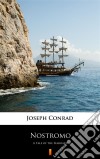 NostromoA Tale of the Seaboard. E-book. Formato EPUB ebook