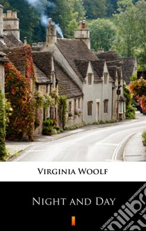 Night and Day. E-book. Formato EPUB ebook di Virginia Woolf