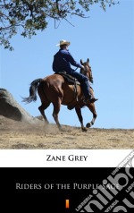 Riders of the Purple Sage. E-book. Formato EPUB ebook