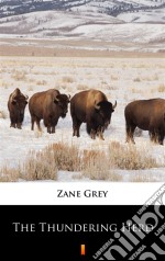 The Thundering Herd. E-book. Formato EPUB ebook