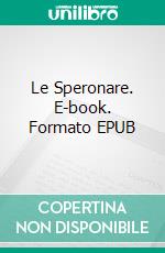 Le Speronare. E-book. Formato EPUB ebook