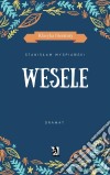 Wesele. E-book. Formato EPUB ebook