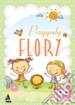 Przygody Flory. E-book. Formato Mobipocket ebook