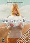 Marzycielka. E-book. Formato Mobipocket ebook di Stefania Jagielnicka