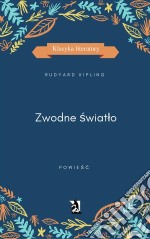 Zwodne swiatlo. E-book. Formato EPUB ebook