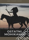 Ostatni Mohikanin. E-book. Formato EPUB ebook
