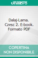 Dalaj-Lama. Czesc 2. E-book. Formato EPUB ebook di Waclaw Sieroszewski