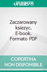 Zaczarowany ksiezyc. E-book. Formato PDF ebook