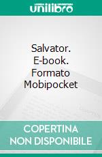 Salvator. E-book. Formato Mobipocket ebook