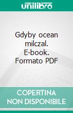 Gdyby ocean milczal. E-book. Formato PDF