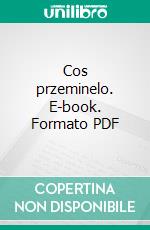 Cos przeminelo. E-book. Formato PDF ebook