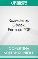 Rozwidlenie. E-book. Formato PDF ebook