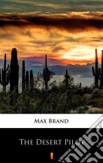 The Desert Pilot. E-book. Formato EPUB ebook