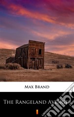 The Rangeland Avenger. E-book. Formato EPUB ebook