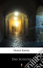 Das Schloss. E-book. Formato EPUB